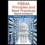 FISMA Principles and Best Practices Beyond Compliance