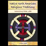 Native North American Religious Traditions