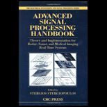 Advanced Signal Processing Handbook Theory and Implementation for Radar, Sonar, and Medical Imaging Real Time Systems