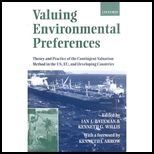 Valuing Environmental Preferences  Theory and Practice of the Contingent Valuation Method in the Us, Eu, and Developing Countries