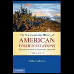 Cambridge History of American For. Relations, V2