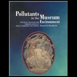 Pollutants in the Museum Environment