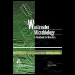 Wastewater Microbiology Handbook for Operators