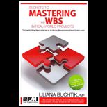 Secrets to Mastering the WBS in Real World Projects