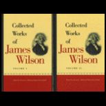 Collected Works of James Wilson  2 Volume Set