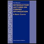 Introductory Lectures on Convex Optimization