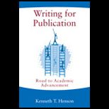 Writing for Publication Road to Academic Advancement