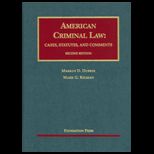 American Criminal Law  Cases, Statutes and Comments   With CD