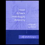 Head and Neck Histology and Anatomy  A Self Instructional Program