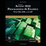 Microsoft Access 2010 Programming By Example   With CD