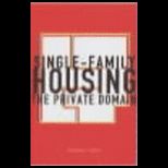 Single Family Housing