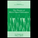 Physics of Micro/ Nano Fabrication