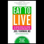 Eat to Live