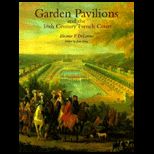 Garden Pavilions and 18th Century French Ct