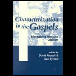 Characterization in the Gospels Reconceiving Narrative Criticism