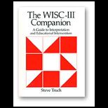 WISC III Companion  A Guide to Interpretation and Educational Intervention