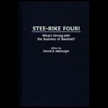 Stee Rike Four