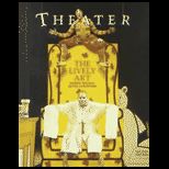 Theater  The Lively Art (Text and Theatergoers Guide)