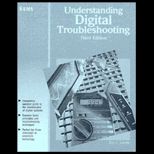 Understanding Digital Troubleshooting