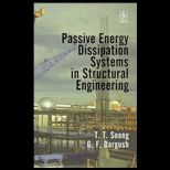 Passive Energy Dissipation Systems