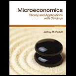 Microeconomics Theory and Application   With Access