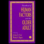 Handbook of Human Factors and the Older Adult