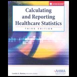 Calculating and Reporting Healthcare Statistics   With CD