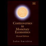 Controversies in Monetary Economics