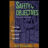 Safety by Objectives