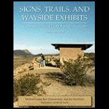 Signs, Trails and Wayside Exhibits  Connecting People And Places