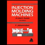 Injection Molding Machines Users Guide