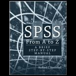 SPSS from A to Z A Brief Step by Step Manual