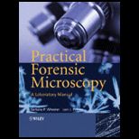 Practical Forensic Microscopy  A Laboratory  Manual