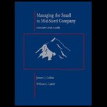 Managing the Small to Mid Sized Company  Concepts and Cases