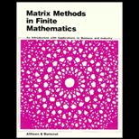 Matrix Methods in Finite Mathematics  An Introduction with Applications to Business and Industry