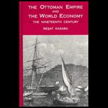 Ottoman Empire and World Economy