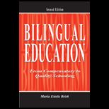 Bilingual Education  From Compensatory to Quality Schooling