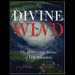 Divine Wind  History and Science of Hurricanes