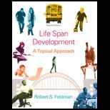 Lifespan Development A Topical Approach (Cloth)   With Access