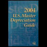 2004 U. S. Master Depreciation Guide