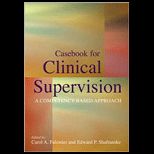 Casebook For Clinical Supervision