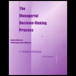 Managerial Decision Making Process (Custom Publishing)
