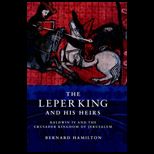 Leper King and His Heirs