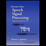 Discrete Time Speech Signal Processing  Principles and Practice