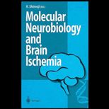 Molecular Neurobiology and Brain Ischemia