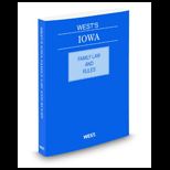 Wests Iowa Family Law and Rules, 2012 Edition