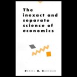 Inexact & Separate Science of Economics