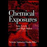 Chemical Exposures Low Levels and High Stakes