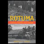 Rotuma Custom, Practice and Change
