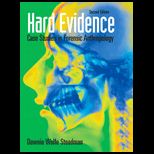 Hard Evidence  Case Studies in Forensic Anthropology
